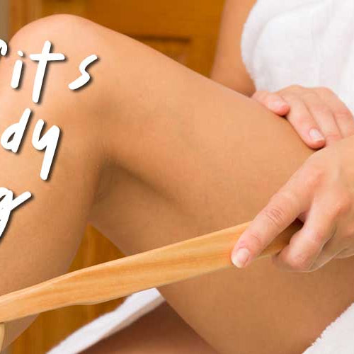 Top 4 Benefits of Dry Body Brushing