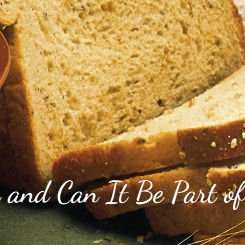 What is Gluten and Can It Be Part of a Healthy Diet
