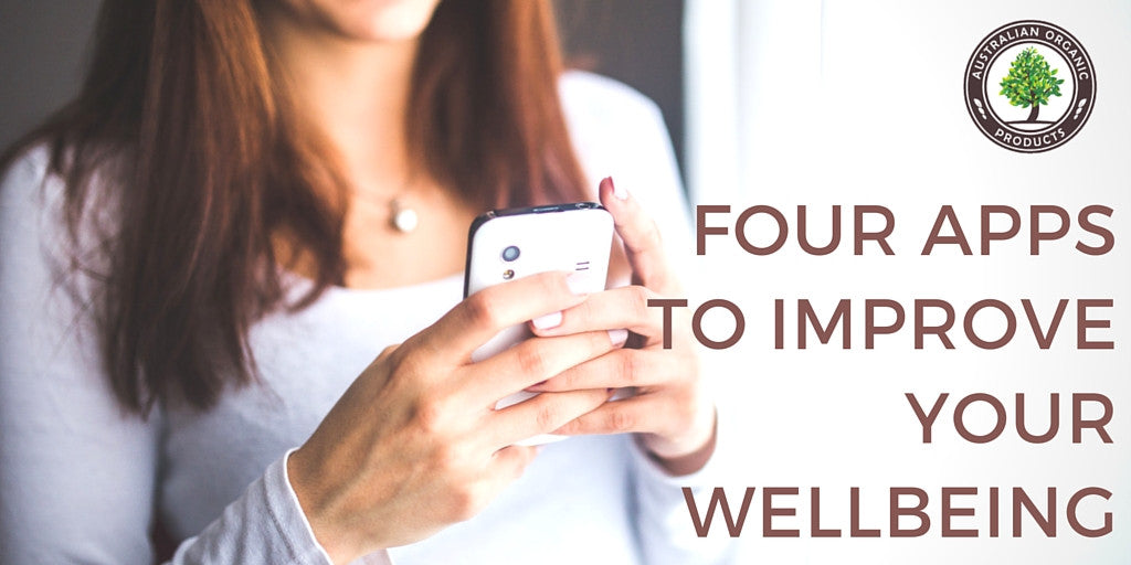 Four Apps To Improve Your Wellbeing