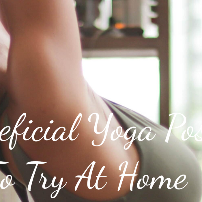 Beneficial Yoga Poses to Try at Home