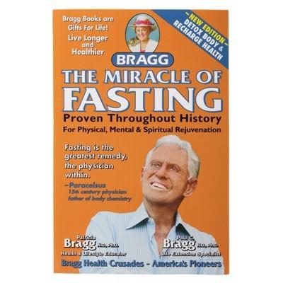BOOK The Miracle of Fasting by Paul & Patricia Bragg