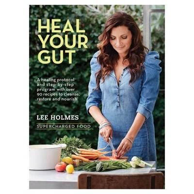 BOOK Heal Your Gut: Supercharged Food by Lee Holmes